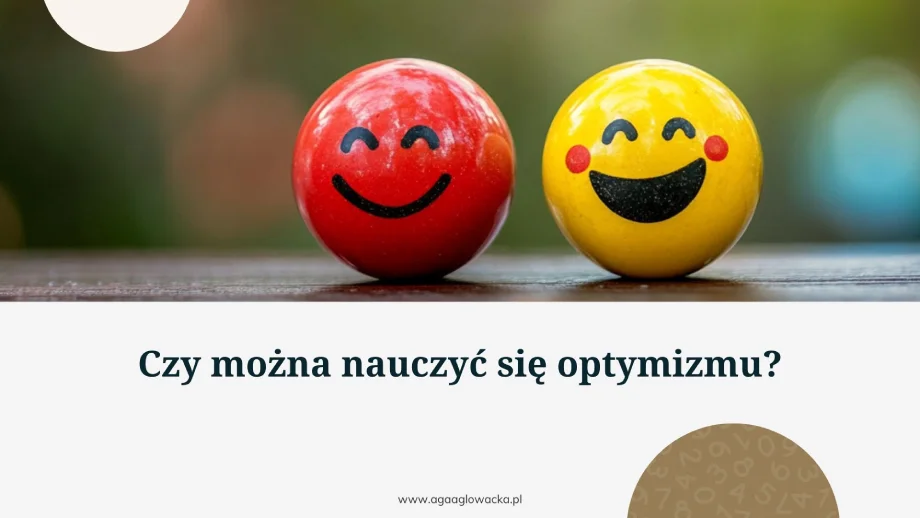 Czy można nauczyć się optymizmu?